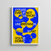 Create Even If Not Everyone Understands