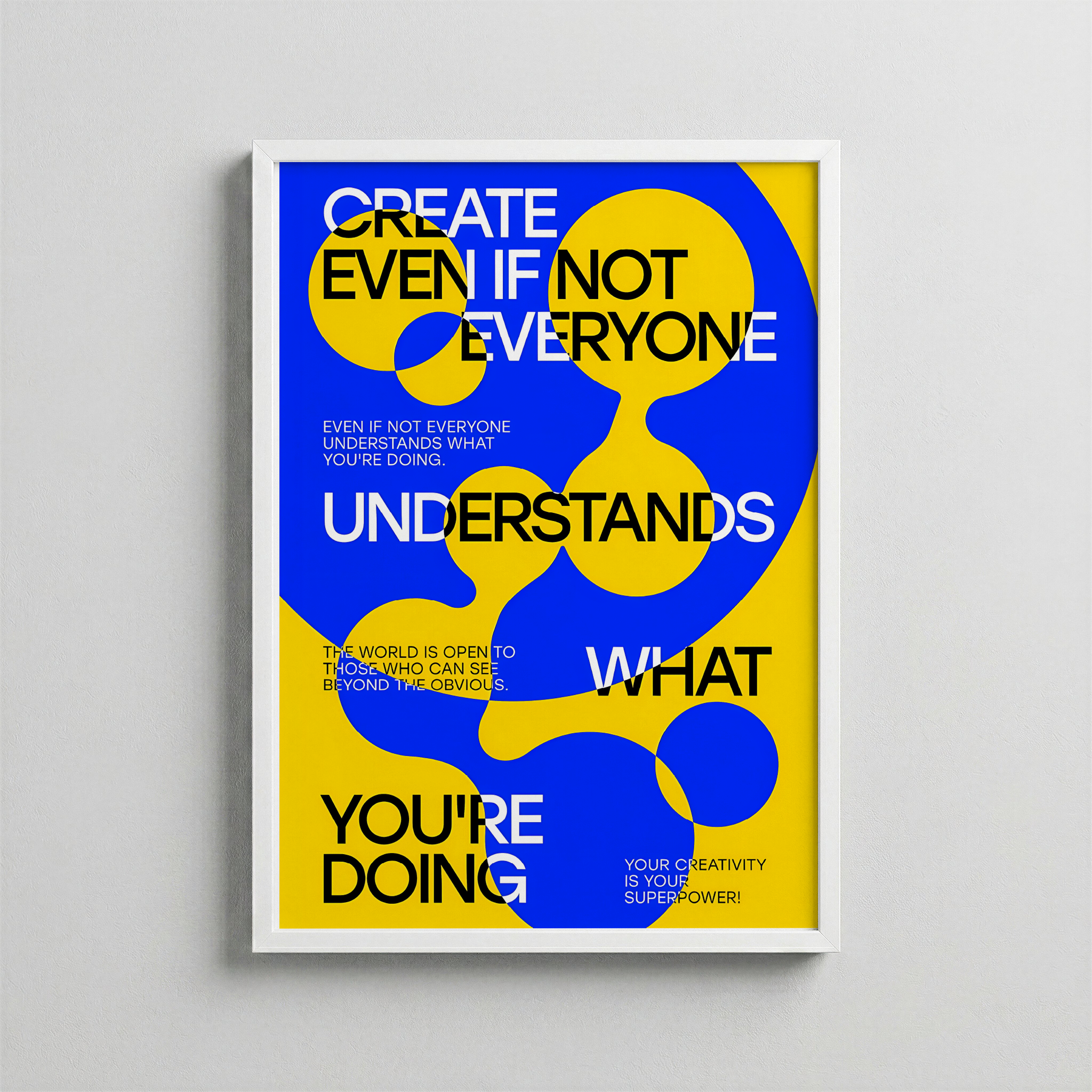 Create Even If Not Everyone Understands