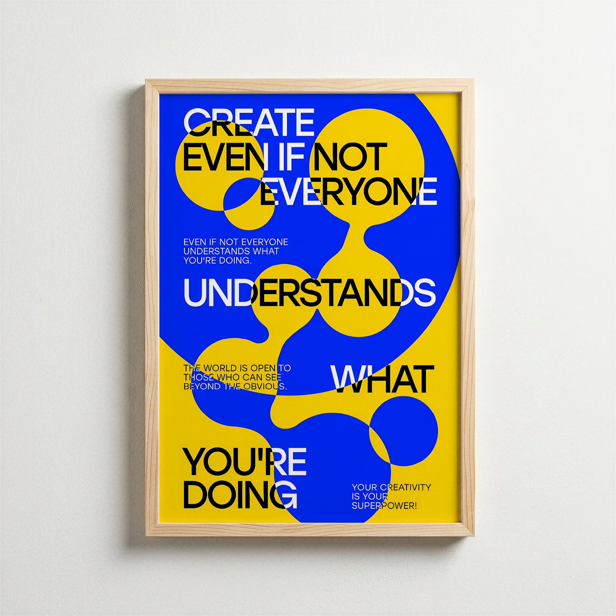 Create Even If Not Everyone Understands