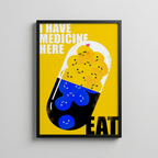 I Have Medicine Here Eat