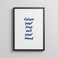 Follow Your Plan Not Your Mood