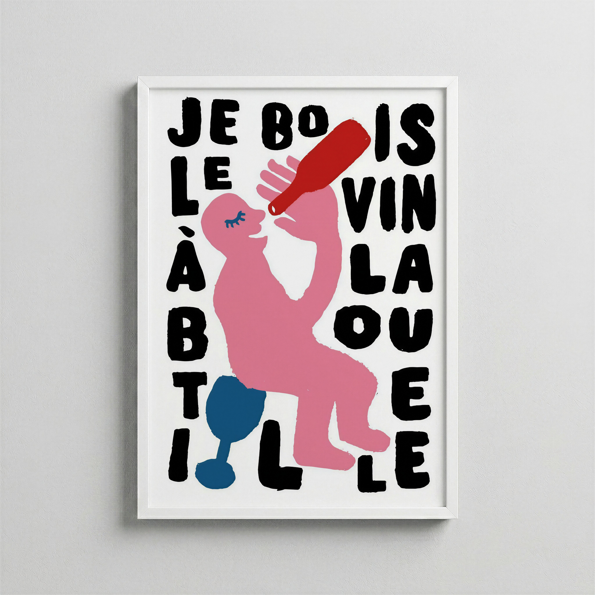 Je Bois Le Vin À Bouteille