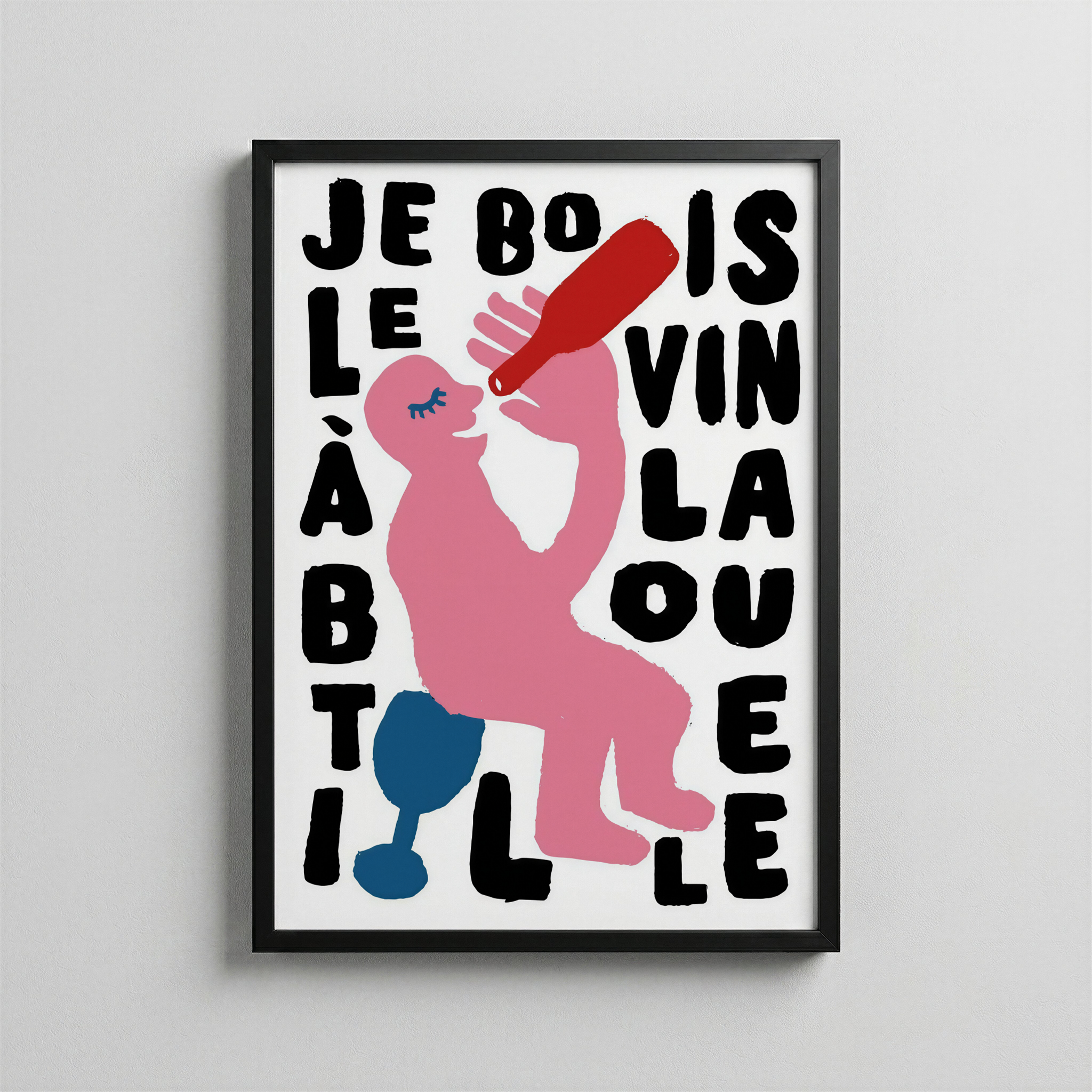Je Bois Le Vin À Bouteille