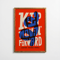 Keep Movin' Forward