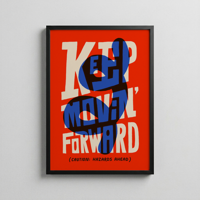 Keep Movin' Forward