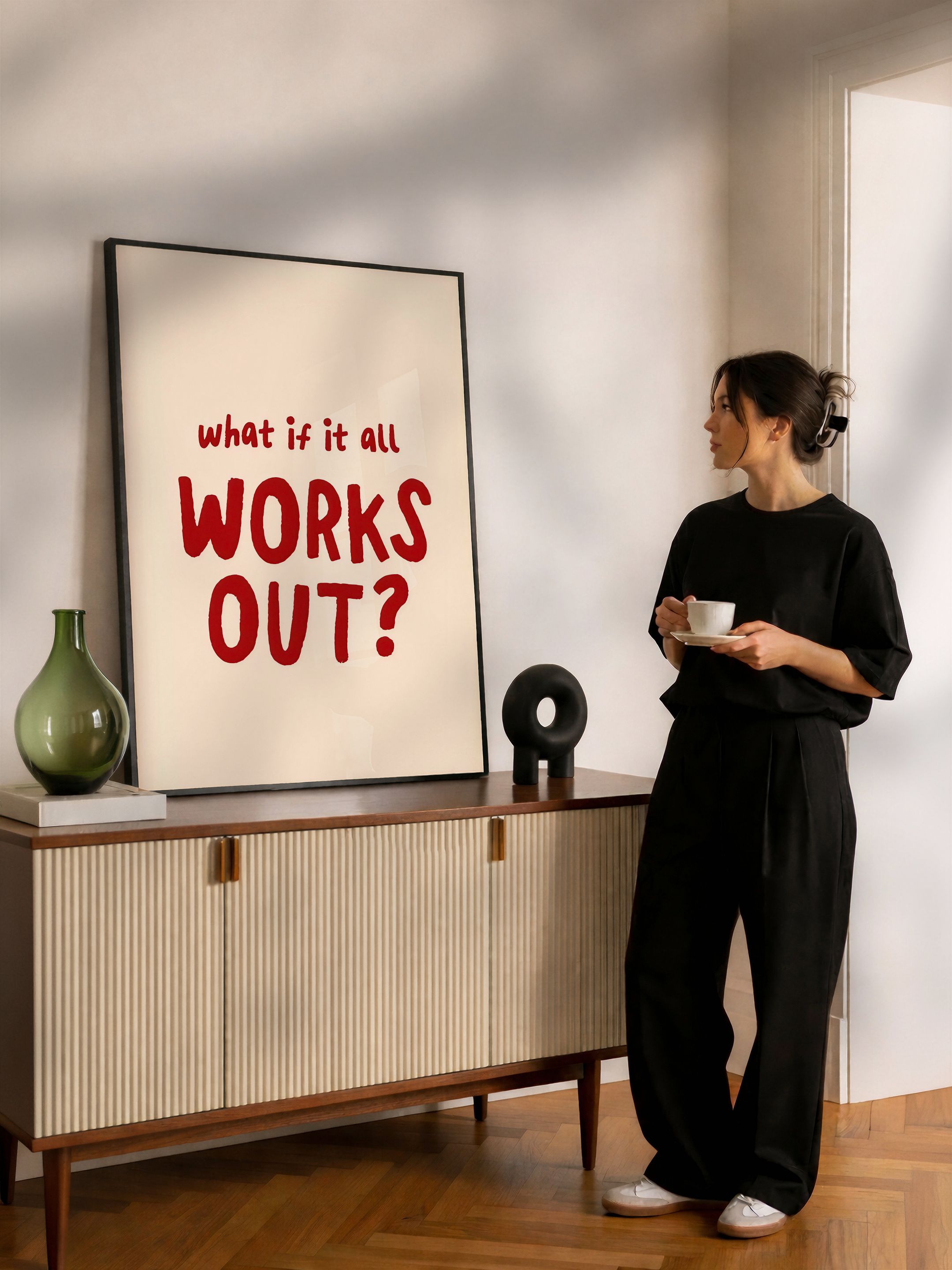 What If It All Works Out