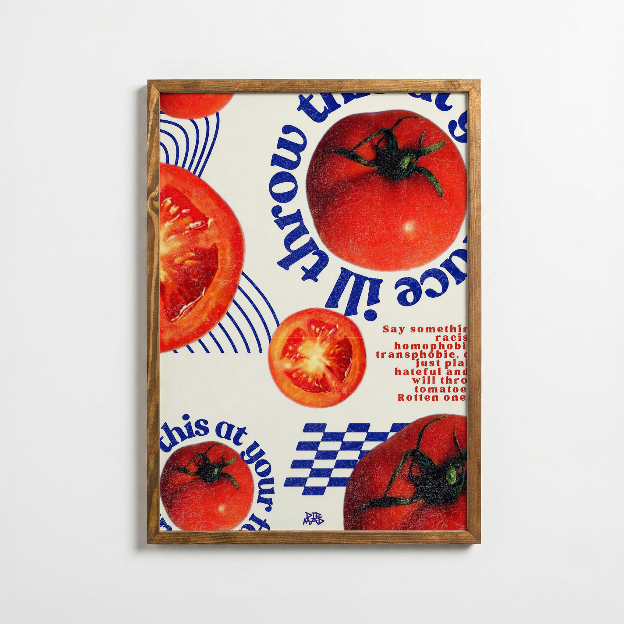 Rotten on You – Anti-Hate Tomato Poster