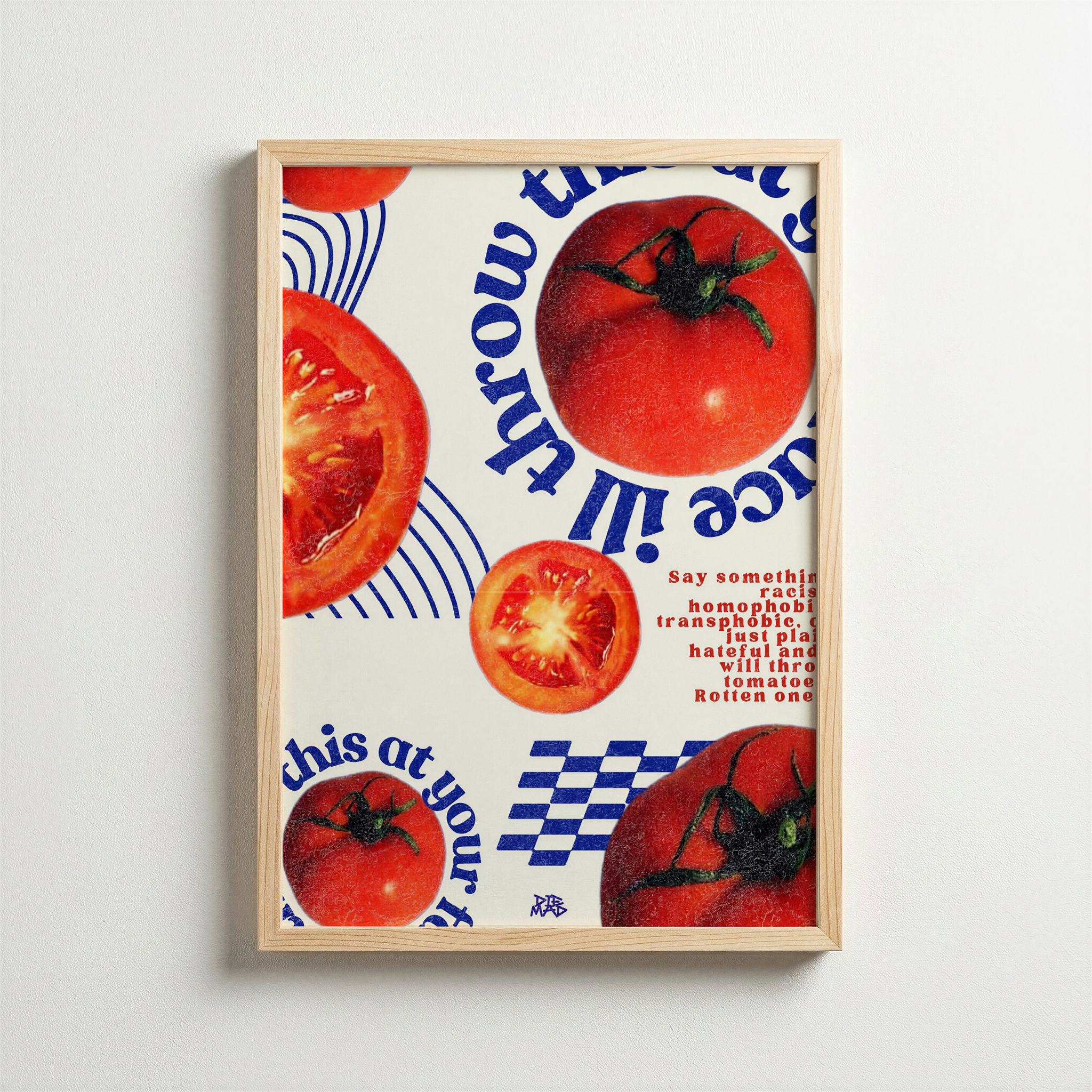 Rotten on You – Anti-Hate Tomato Poster