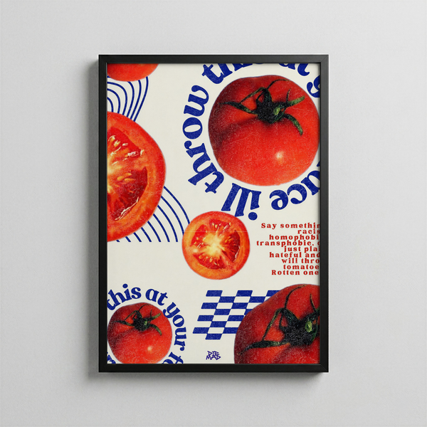 Rotten on You – Anti-Hate Tomato Poster