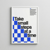 Take Small Steps At A Time