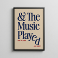 The Music Played