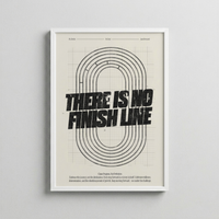 There Is No Finish Line