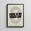 There Is No Finish Line