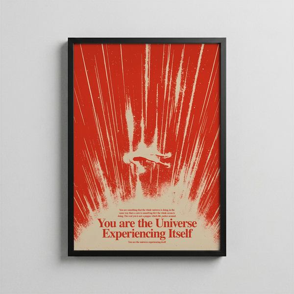 You Are The Universe Experiencing Itself